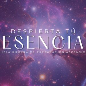 |13 sept| Escuela Kumara de Preparación Ascencional 1: Kumaras y su legado ancestral