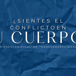 |05 Nov| Biodescodificación Transgeneracional: El Cuerpo como Registro de mi Clan
