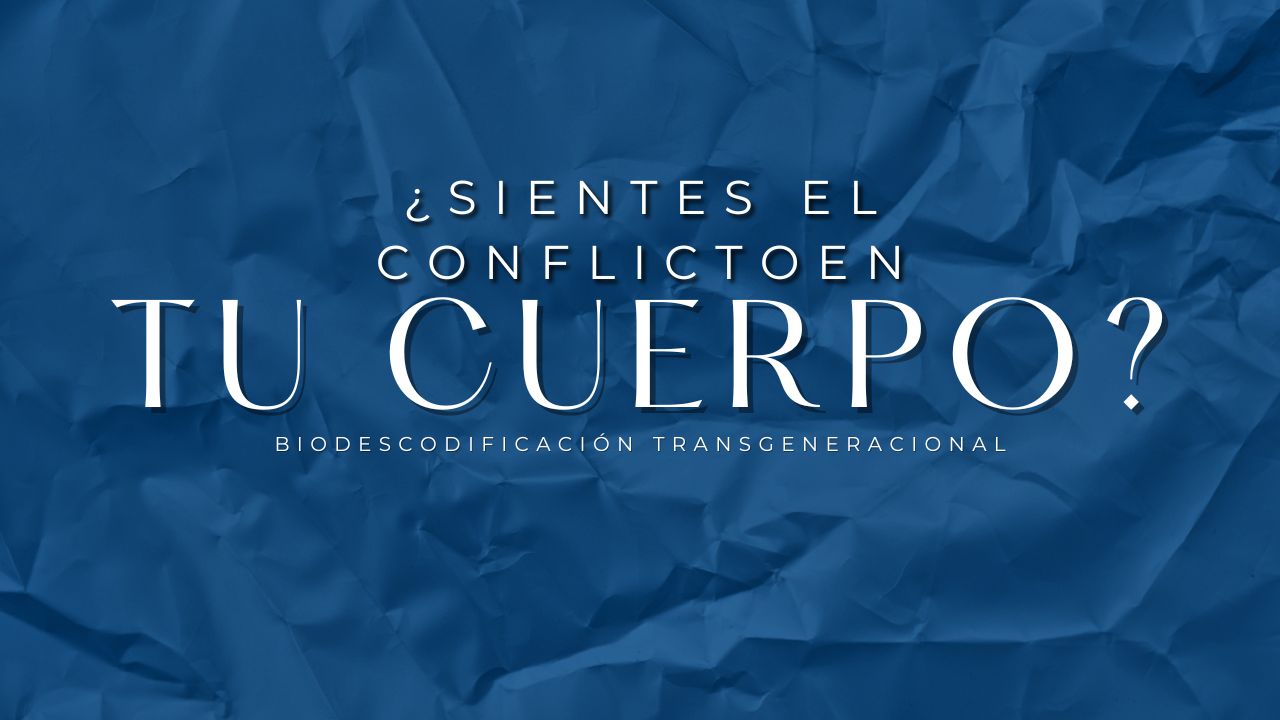 |05 Nov| Biodescodificación Transgeneracional: El Cuerpo como Registro de mi Clan