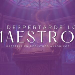 |06 Dic| Maestría Registros Akashicos